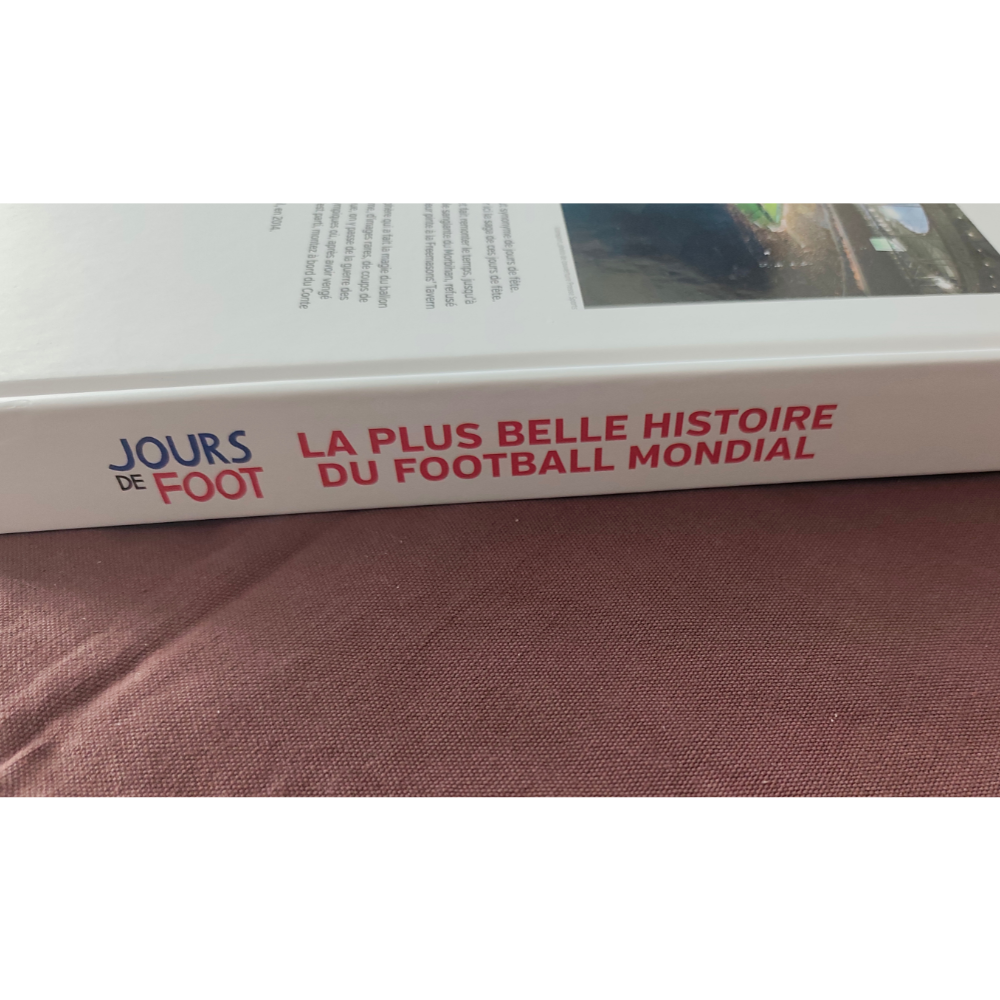 Jours de foot : la plus belle histoire du football mondial