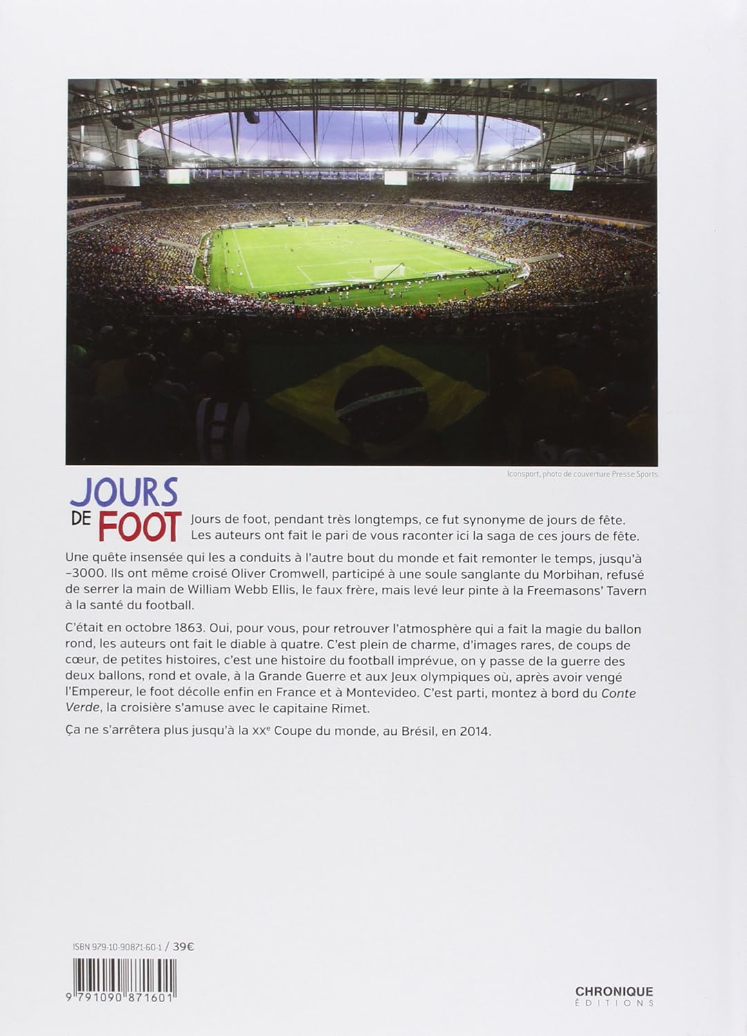 Jours de foot : la plus belle histoire du football mondial