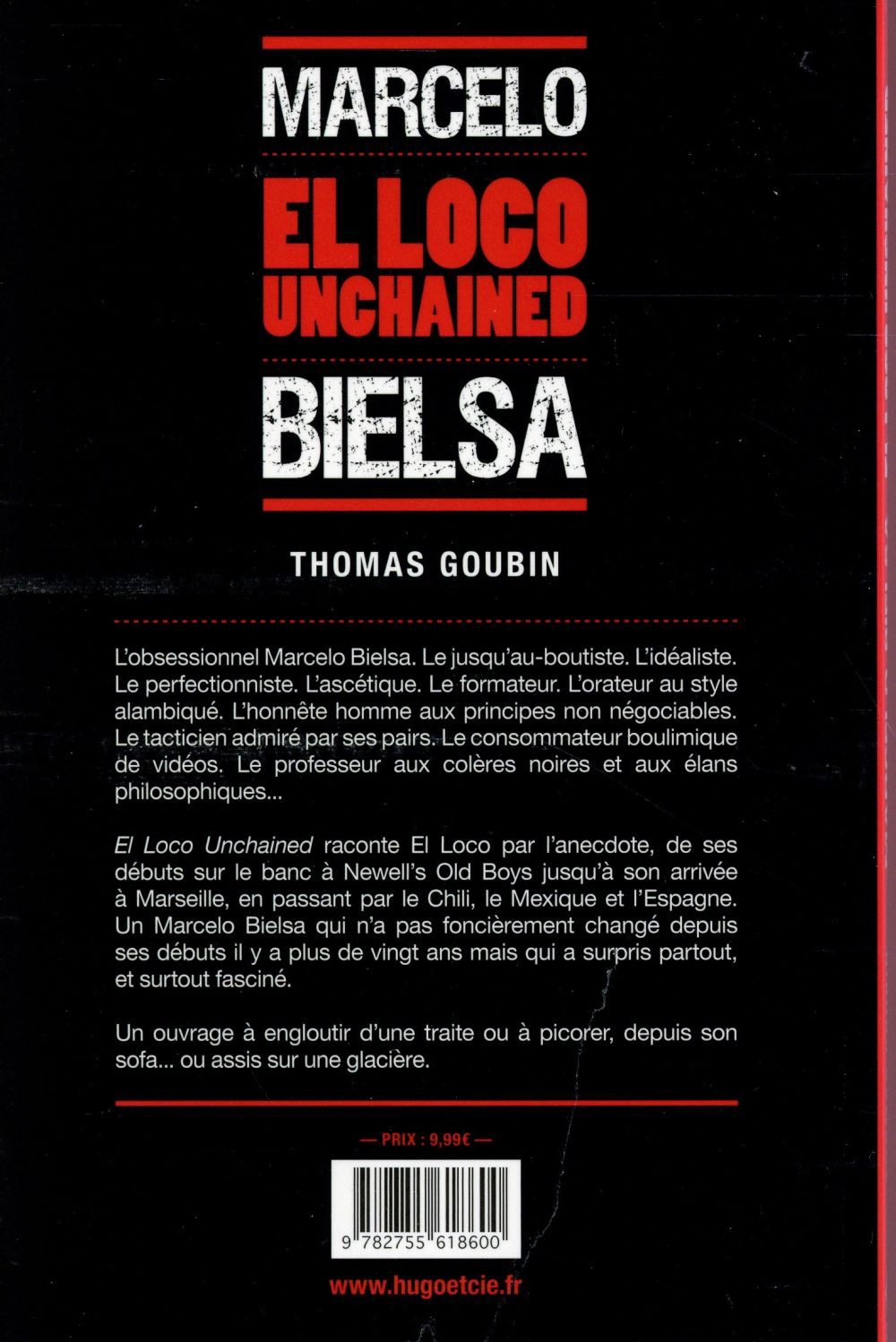 Marcelo Bielsa : El loco unchained